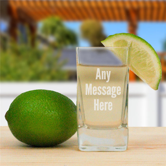 Square Shot Glass - Personalized with Any Message in Block Font - Way Up Gifts