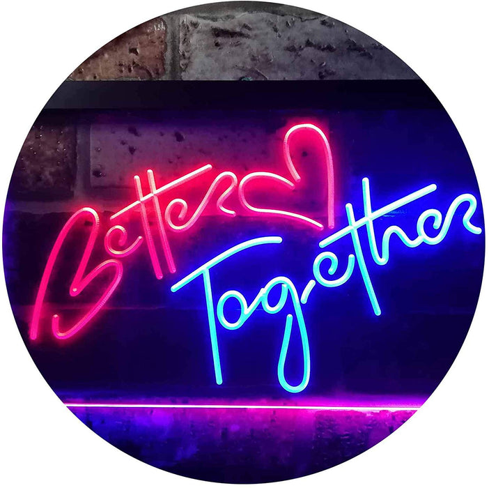 Love Heart Better Together LED Light Sign - Way Up Gifts