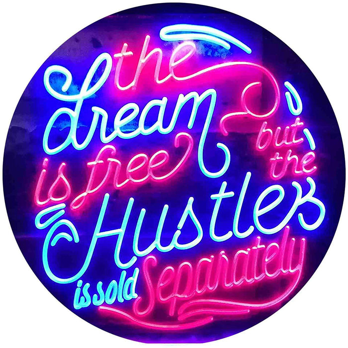 Dream Free Hustle Sold Separately LED Light Sign - Way Up Gifts