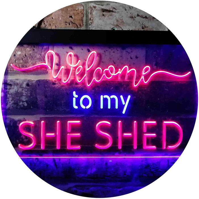 Welcome to My She Shed Woman Cave LED Light Sign - Way Up Gifts