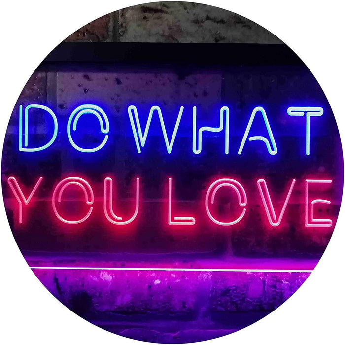 Motivational Quote Do What You Love LED Light Sign - Way Up Gifts