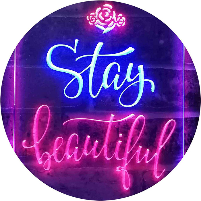 Stay Beautiful LED Light Sign - Way Up Gifts