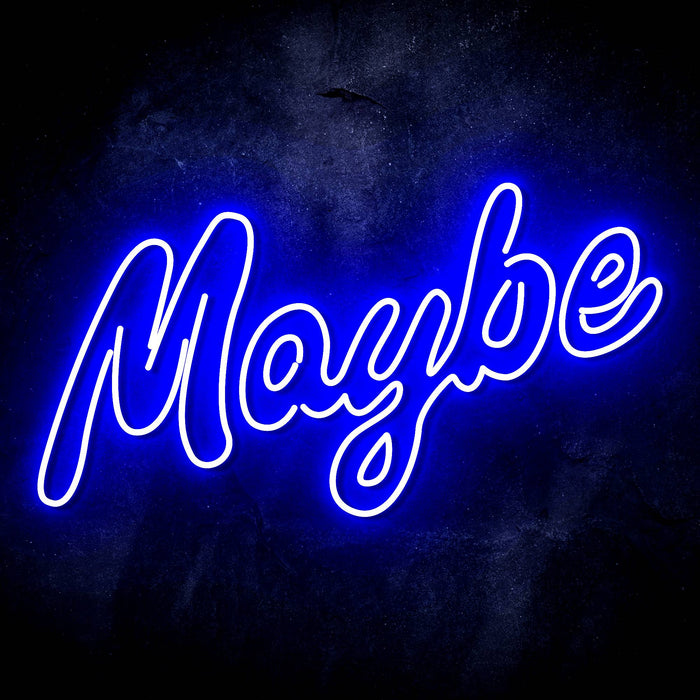 Maybe Text Quote Ultra-Bright LED Sign with Remote (Neon-Style, LED Technology) - Way Up Gifts