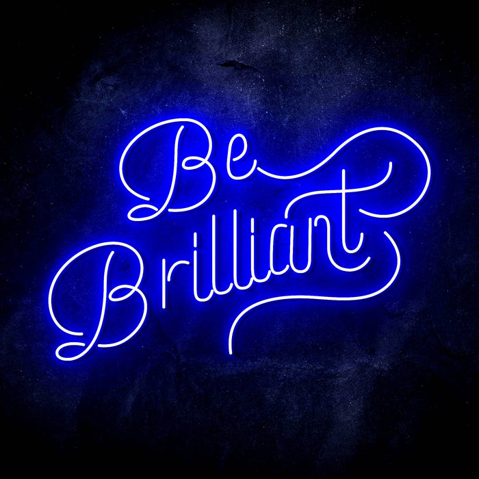 Be Brilliant Ultra-Bright LED Sign with Remote (Neon-Style, LED Technology) - Way Up Gifts