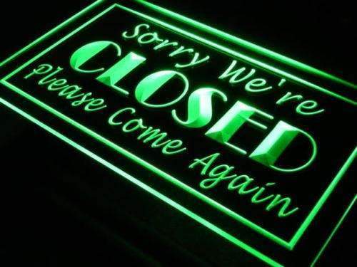 Sorry We're Closed LED Light Sign - Way Up Gifts