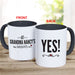 At Grandma's the Answer is Yes Coffee Mug - Funny Custom Mug for Grandmas - Way Up Gifts