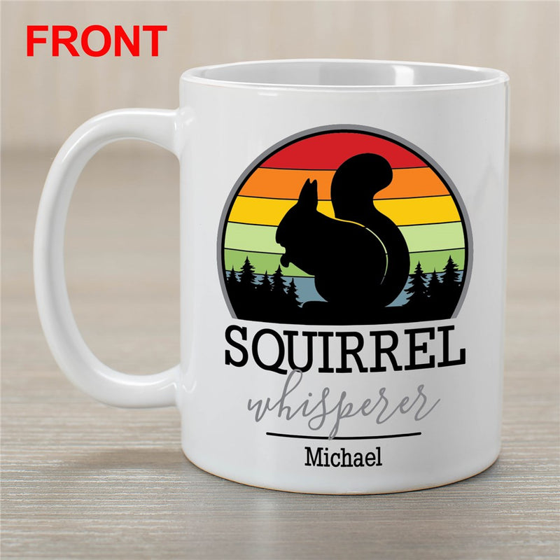 Squirrel Whisperer Mug - Personalized Animal Lover Coffee Mug - LED Gift Works