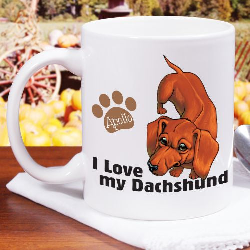 I Love My Dachshund Mug - Custom Dog Lover Mug - Way Up Gifts