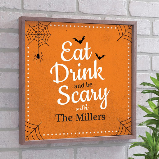 Personalized Eat Drink and Be Scary Halloween Wall Decor - Custom Name Sign - Way Up Gifts