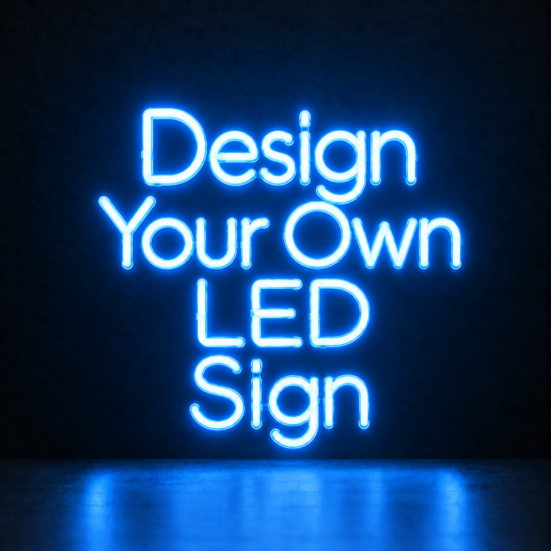 Design Your Own LED Sign