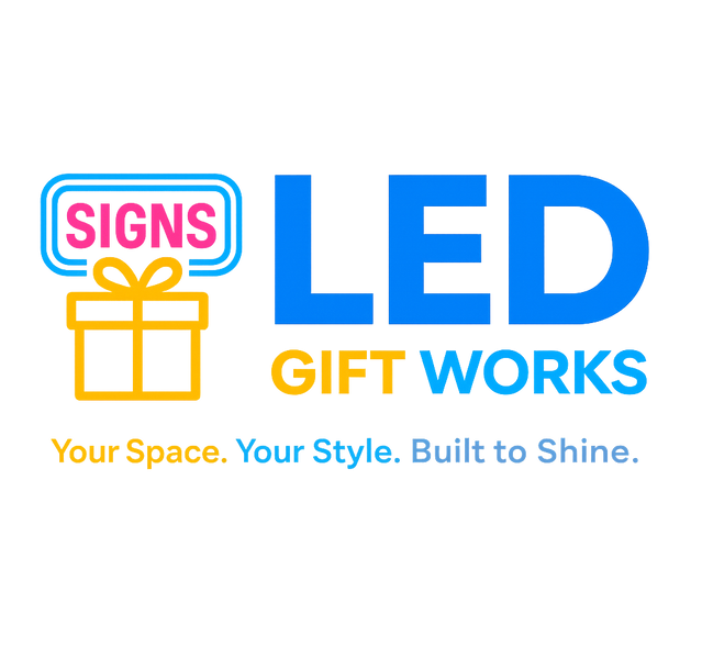 LED Signs for Business & Home | Personalized Gifts - LED Gift Works