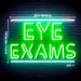 Eye Exams Ultra-Bright LED Sign with Remote (Neon-Style, LED Technology) - Way Up Gifts