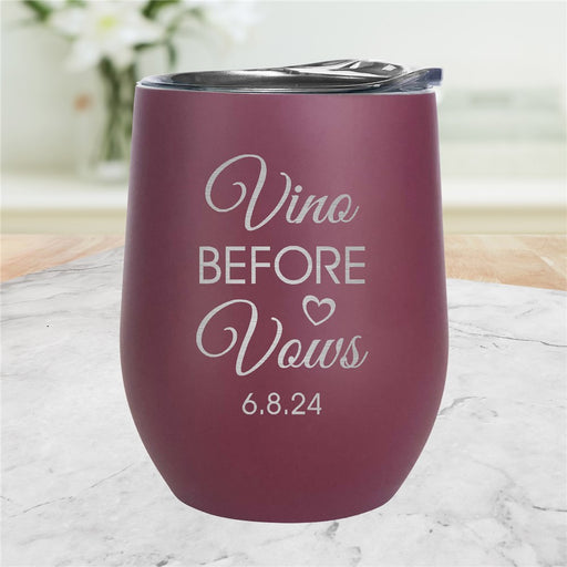 Bridal Party Wine Tumbler - Engraved Wedding Date 'Vino Before Vows' - Way Up Gifts