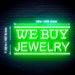 We Buy Jewelry Flex Silicone LED Sign (Neon-Style, LED Technology) - Way Up Gifts
