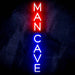Vertical Man Cave Ultra-Bright LED Sign with Remote (Neon-Style, LED Technology) - Way Up Gifts