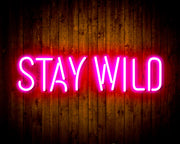 Stay Wild Flex Silicone LED Sign (Neon-Style, LED Technology) - LED Gift Works