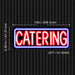 Catering Flex Silicone LED Sign (Neon-Style, LED Technology) - Way Up Gifts
