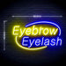 Beauty Salon Eyebrow Eyelash Ultra-Bright LED Sign with Remote (Neon-Style, LED Technology) - Way Up Gifts