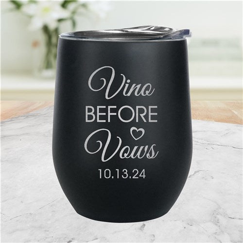 Bridal Party Wine Tumbler - Engraved Wedding Date 'Vino Before Vows' - LED Gift Works