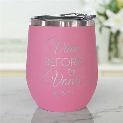 Bridal Party Wine Tumbler - Engraved Wedding Date 'Vino Before Vows' - LED Gift Works
