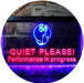 Quiet Please Performance in Progress LED Light Sign - Way Up Gifts