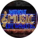 Musician Gift Without Music Life Would Be Flat LED Light Sign - Way Up Gifts