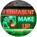 Permanent Make Up LED Light Sign - Way Up Gifts