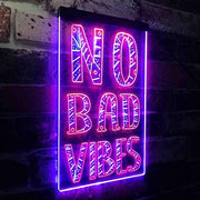 No Bad Vibes LED Light Sign - LED Gift Works
