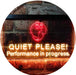 Quiet Please Performance in Progress LED Light Sign - Way Up Gifts