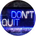 Don't Quit Do It Positive Quote Wall Decor LED Light Sign - Way Up Gifts
