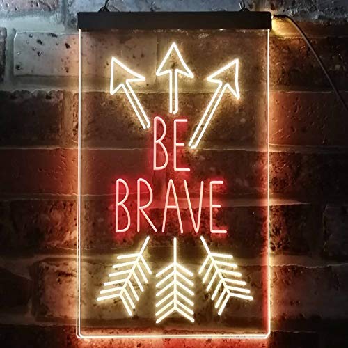 Arrows Be Brave LED Light Sign - LED Gift Works