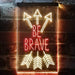 Arrows Be Brave LED Light Sign - Way Up Gifts