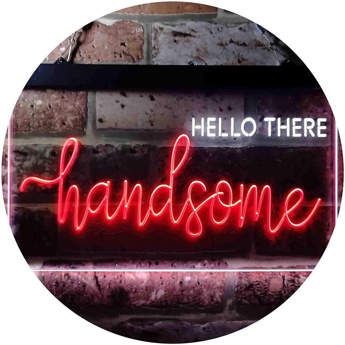 Boyfriend Gift Quote Hello There Handsome LED Light Sign - Way Up Gifts
