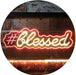 Hashtag Blessed LED Light Sign - Way Up Gifts