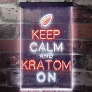 Keep Calm Kratom On LED Light Sign - LED Gift Works