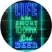 Life Too Short to Drink Bad Beer LED Light Sign - Way Up Gifts