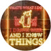 I Drink Beer and I Know Things Funny LED Light Sign - Way Up Gifts