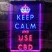 Keep Calm and Use CBD LED Light Sign - Way Up Gifts