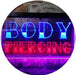 Body Piercing LED Light Sign - Way Up Gifts