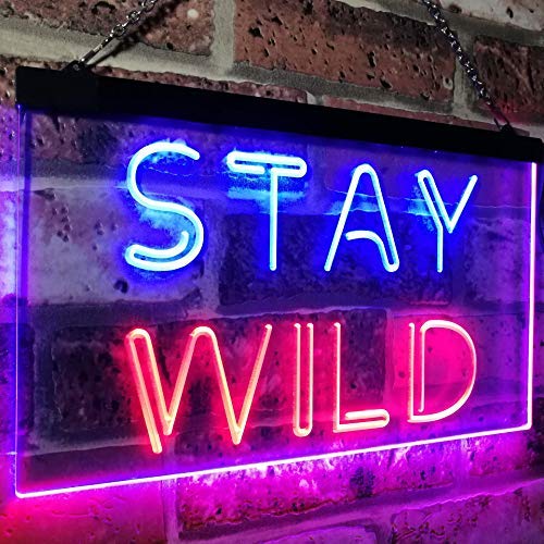 Stay Wild LED Light Sign - LED Gift Works