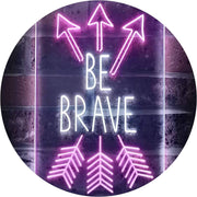 Arrows Be Brave LED Light Sign - LED Gift Works