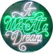 It was All a Dream LED Light Sign - Way Up Gifts