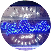 Dream Free Hustle Sold Separately LED Light Sign - LED Gift Works
