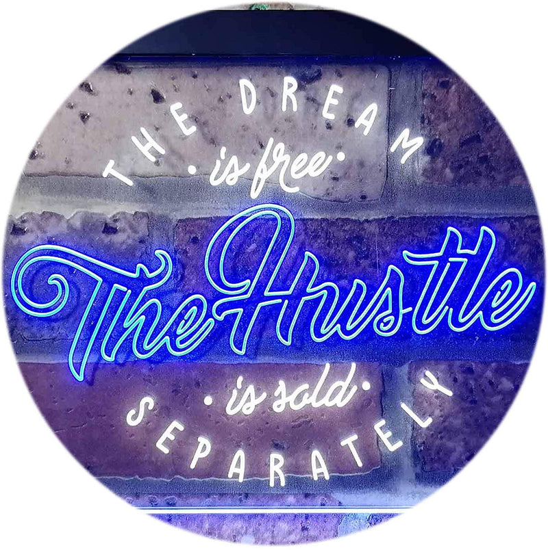 Dream Free Hustle Sold Separately LED Light Sign - LED Gift Works