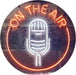 On The Air LED Light Sign - Way Up Gifts