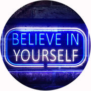 Motivational Quote Believe In Yourself LED Light Sign - LED Gift Works