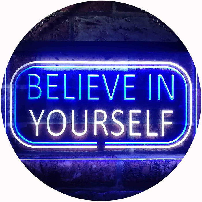 Motivational Quote Believe In Yourself LED Light Sign - Way Up Gifts