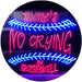 There is No Crying in Baseball Quote LED Light Sign - Way Up Gifts