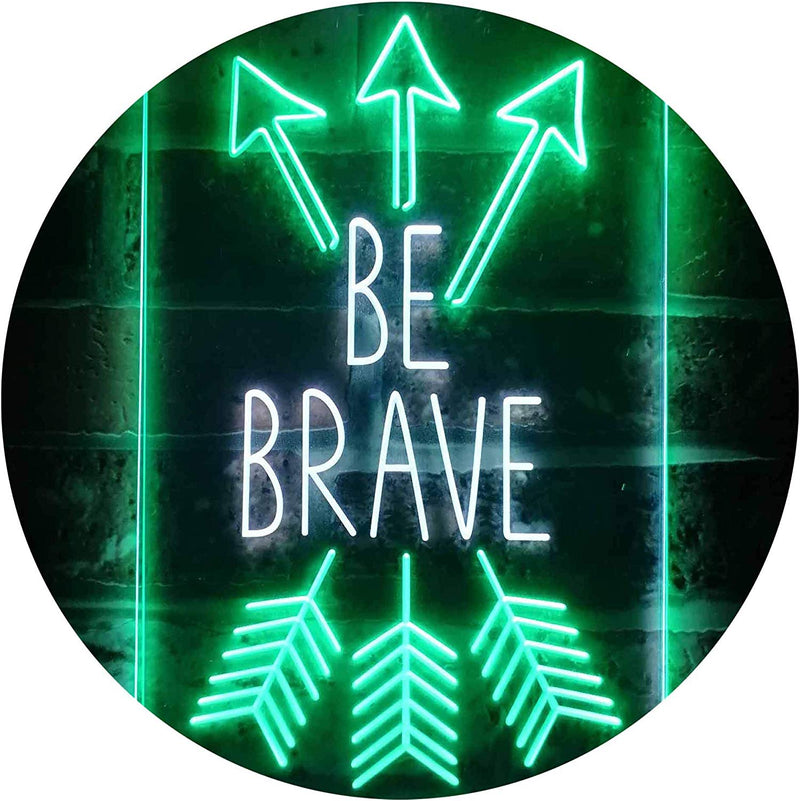 Arrows Be Brave LED Light Sign - LED Gift Works
