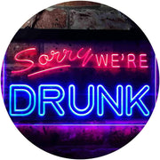 Funny Home Bar Decor Sorry We're Drunk LED Light Sign - LED Gift Works